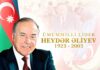 Heydar Aliyev ; Architect & Founder of Modern Independent Azerbaijan