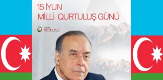 JUNE 15 — NATIONAL DAY OF SALVATION OF AZERBAIJAN