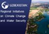 Uzbekistan’s Regional Initiatives on Climate Change and Water Security