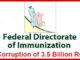 Federal Directorate of Immunization Embroiled in Corruption , Nepotism, Corruption in Public / Donor Funds ! Audit Report Mentions Irregularities of More than 3.5 Billion Rs