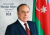 The Strategic Landscape of National Leader of Azerbaijan, Heydar Aliyev’s Legacy