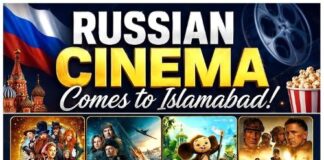 The Russian Cinema in Islamabad | Screening Four Selected Movies | Enhanced Information about the Country